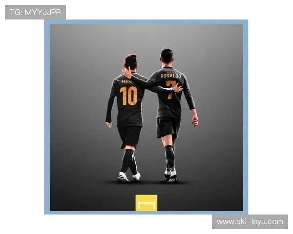 聚焦足球巨星：从梅西到C罗的传奇旅程与巅峰对决